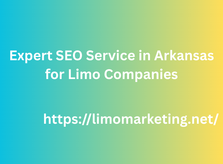 Expert SEO Service in Arkansas for Limo Companies