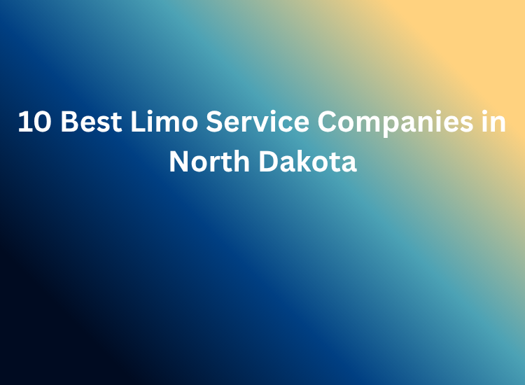 10 Best Limo Service Companies in North Dakota