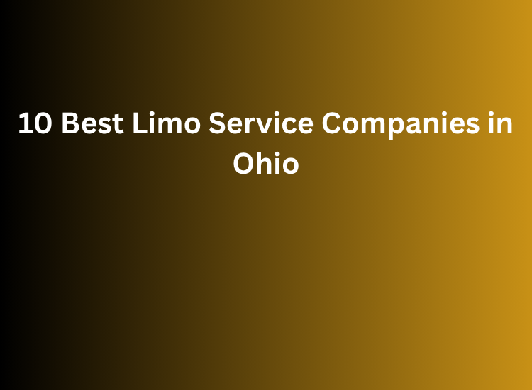 10 Best Limo Service Companies in Ohio