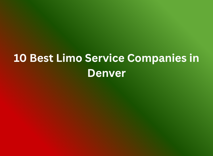 10 Best Limo Service Companies in Denver