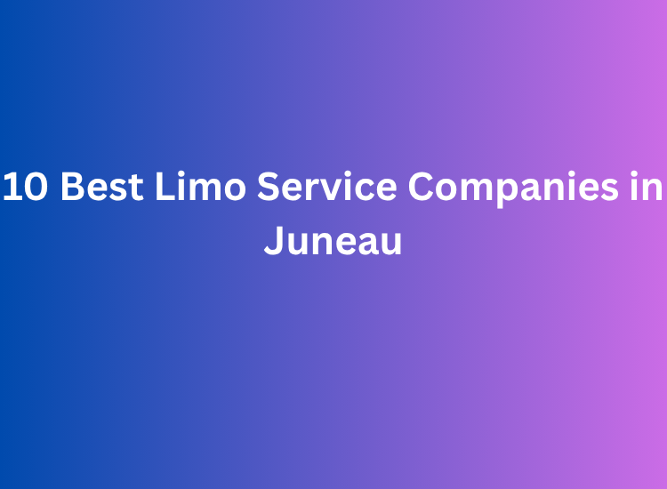 10 Best Limo Service Companies in Juneau