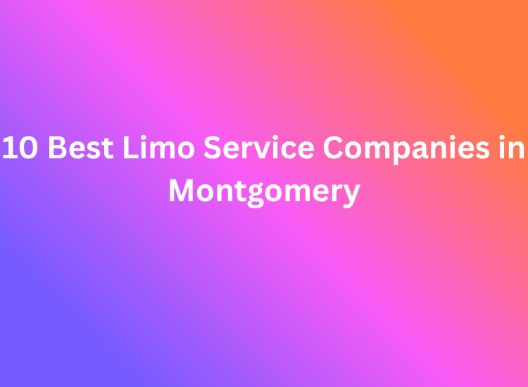 10 Best Limo Service Companies in Montgomery