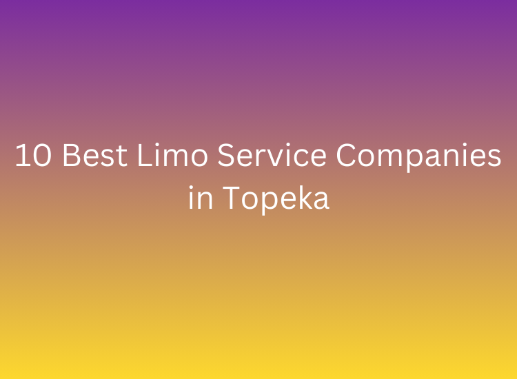 10 Best Limo Service Companies in Topeka
